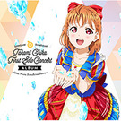 LoveLive! Sunshine!! Takami Chika First Solo Concert Album ～One More Sunshine Story～
