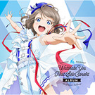 LoveLive! Sunshine!! Watanabe You First Solo Concert Album  ～ Beginner’s Sailing ～