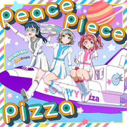 わいわいわい 2ndシングル「peace piece pizza」【通常盤】／わいわいわい【渡辺 曜（CV.斉藤朱夏）、...