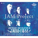 JAM Project BEST COLLECTION III JAM-ISM