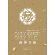 アイドリッシュセブン 7th Anniversary Event "ONLY ONCE, ONLY 7TH." DVD DAY 1