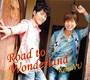 Road to Wonderland　【豪華盤】
