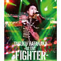 「TASUKU HATANAKA 1st LIVE -FIGHTER-」Blu-ray
