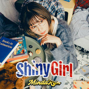 TVアニメ『SHY』オープニング主題歌「Shiny Girl」／MindaRyn