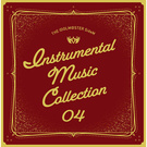 THE IDOLM@STER SideM INSTRUMENTAL MUSIC COLLECTION 04
