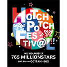 THE IDOLM@STER 765 MILLIONSTARS HOTCHPOTCH FESTIV@L!!  LIVE Blu-ray GOTTANI-BOX【初回限定版】