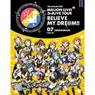 THE IDOLM@STER MILLION LIVE! 3rdLIVE TOUR BELIEVE MY DRE@M!! LIVE Blu-ray 07＠MAKUHARI【DAY2】